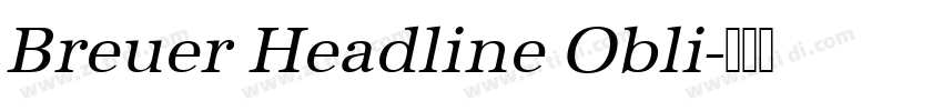 Breuer Headline Obli字体转换